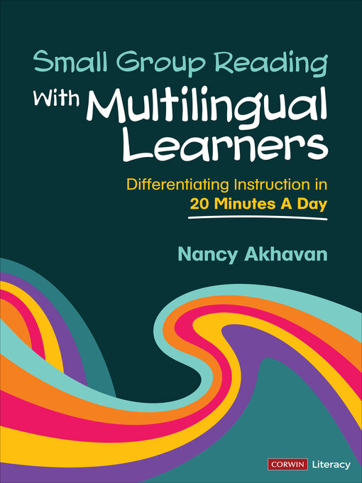Title details for Small Group Reading With Multilingual Learners by Nancy Akhavan - Available